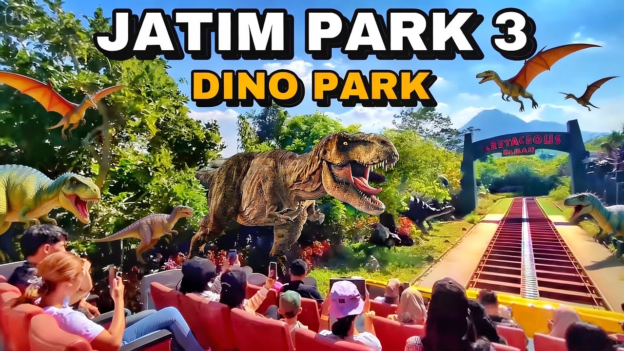 JATIM PARK 3 DINO PARK & THE LEGEND STARS TERBARU FULL REVIEW JAWA TIMUR PARK 3