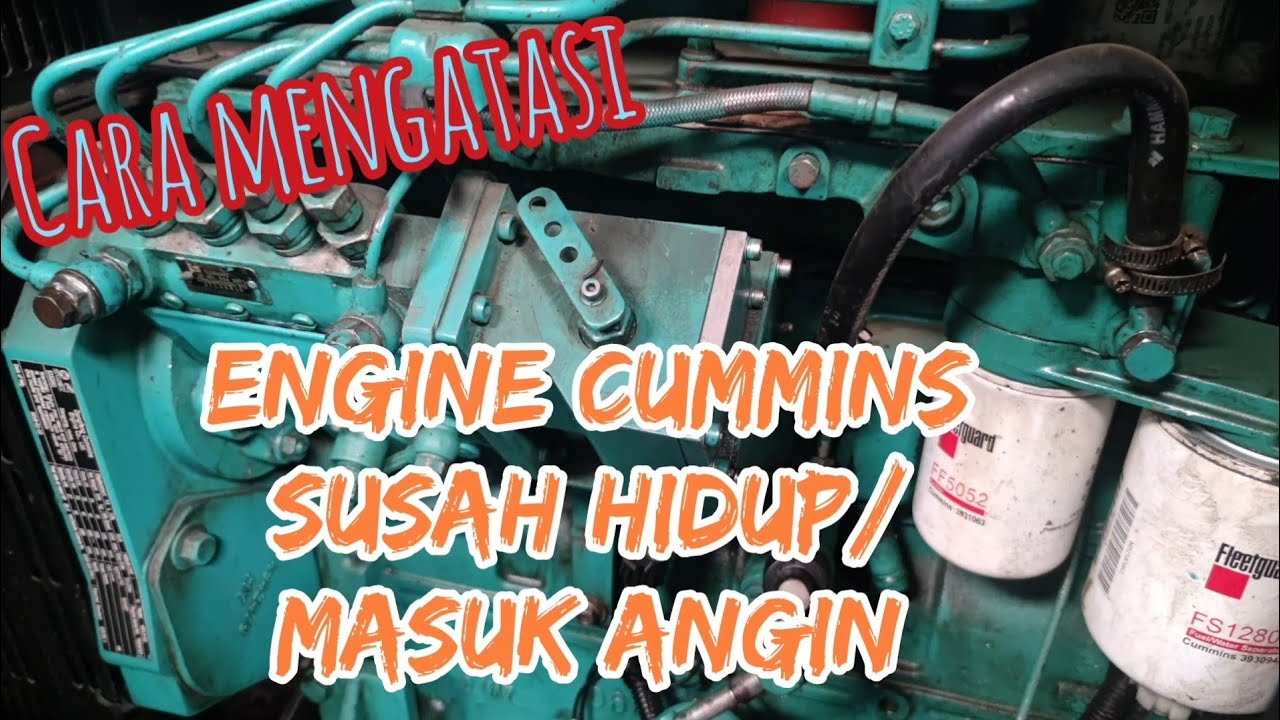 Cara mengatasi engine susah hidup karena masuk angin/feed pump lemah