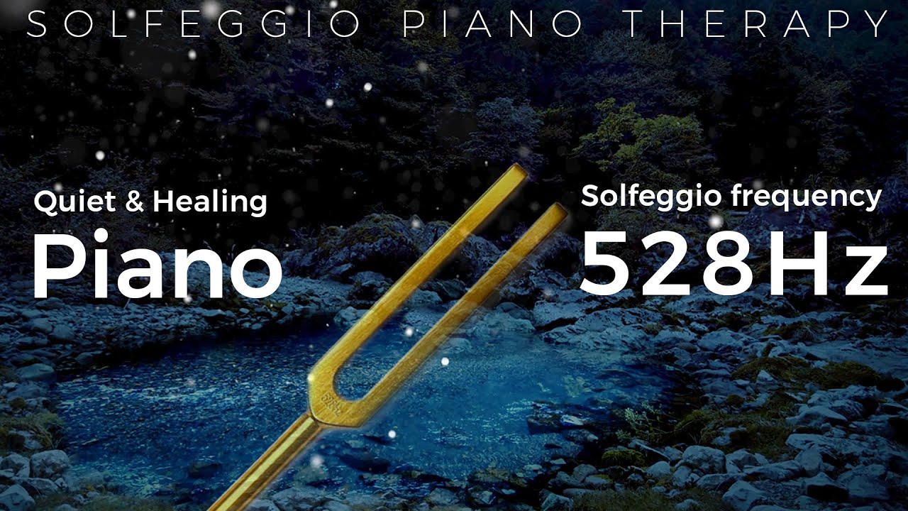 ソルフェジオ周波数  528hz  音叉ヒーリング + 静かなピアノ【癒しBGM・アンビエントミュージック】 細胞修復&空間浄化｜深い眠りと癒しのための ヒーリングミュージック