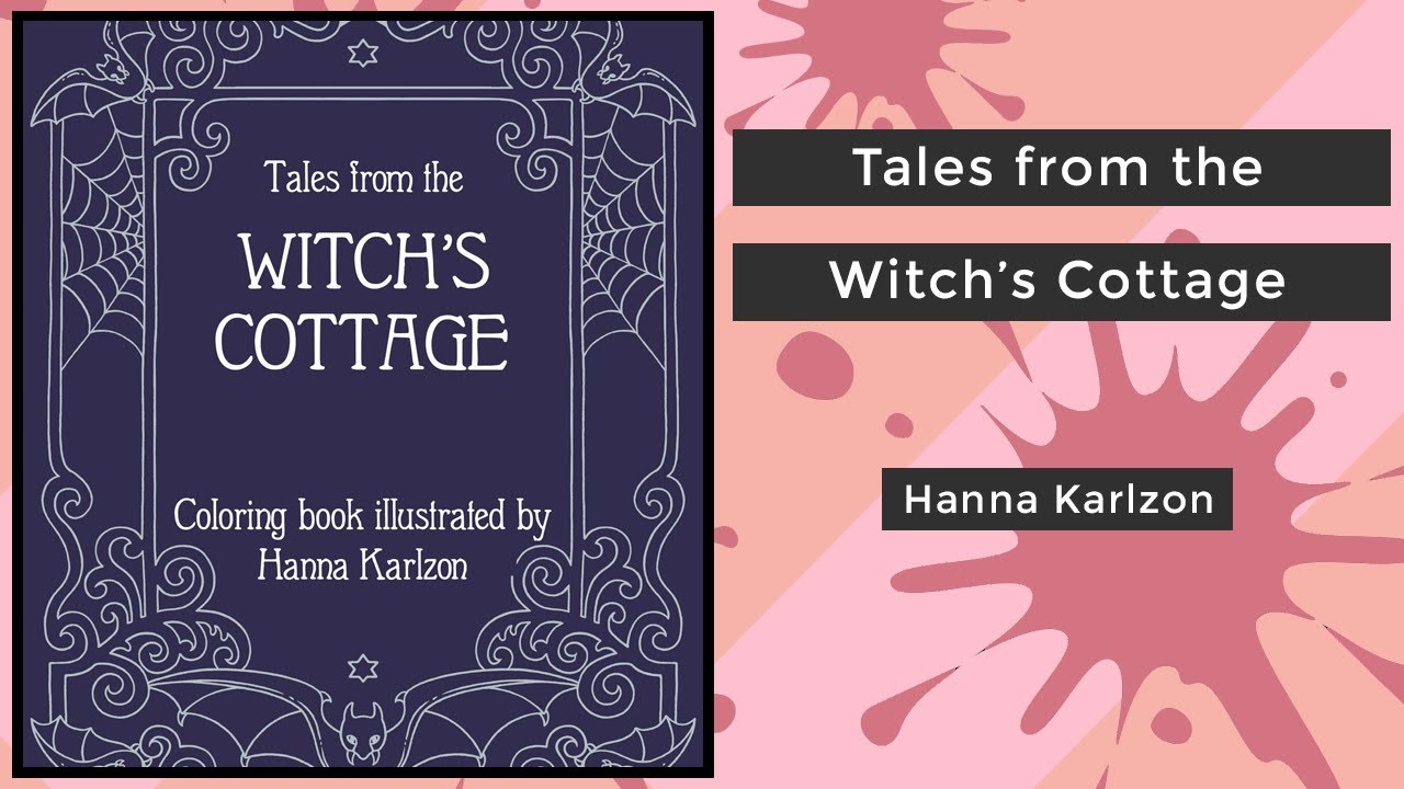 Tales from the Witch's Cottage - Hanna Karlzon || Coloring Book Flip