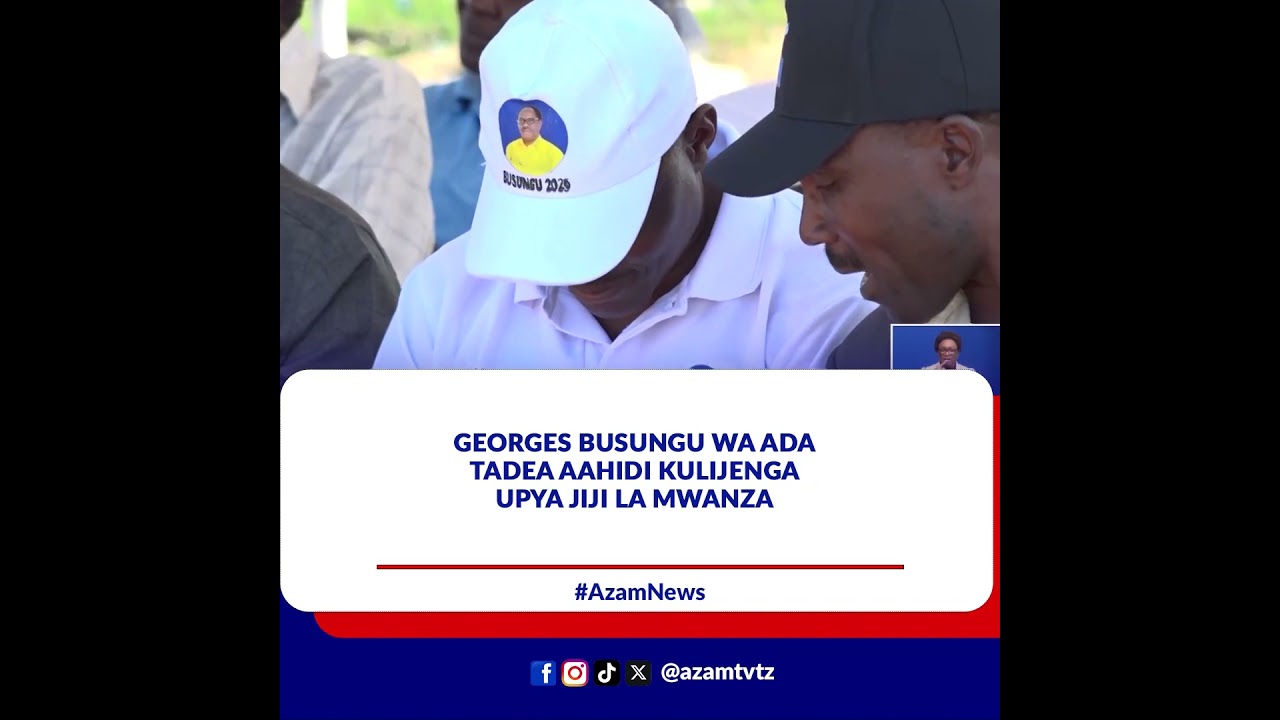 Georges Busungu wa ADA TADEA ahiidi kulijenga upya Jiji la Mwanza