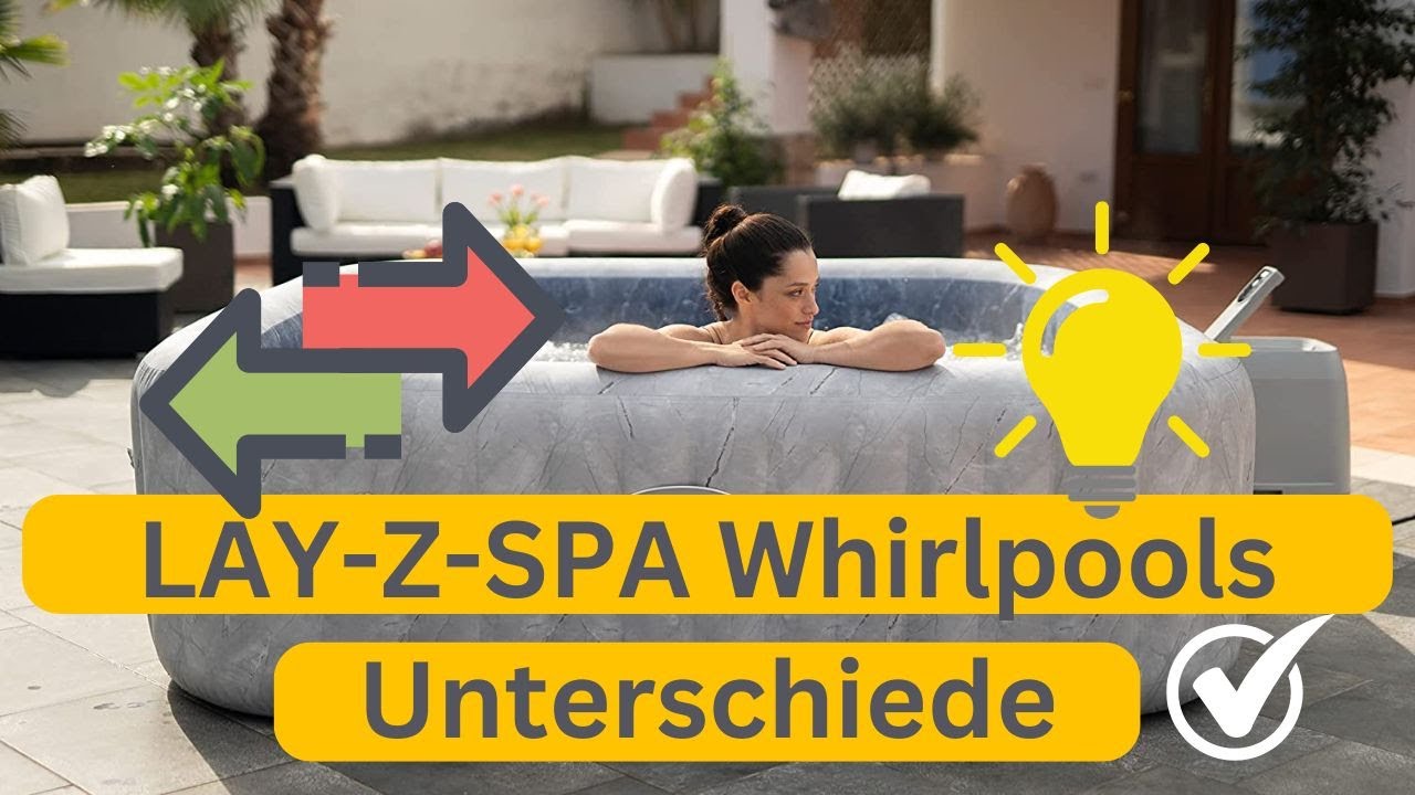 LAY Z SPA Bestway Whirlpools verglichen: So findest du den für dich passenden aufblasbaren Whirlpool