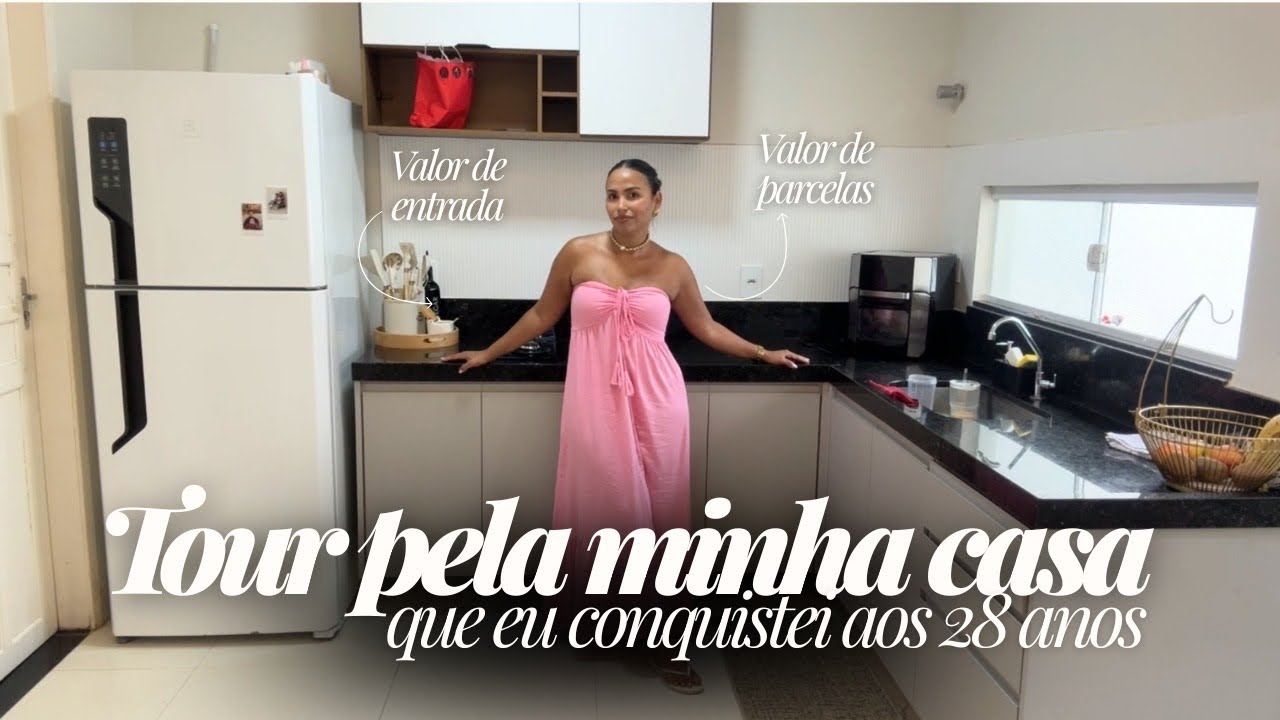 COMPREI MINHA CASA SOZINHA AOS 28 ANOS (Tour completo + Valores reais)