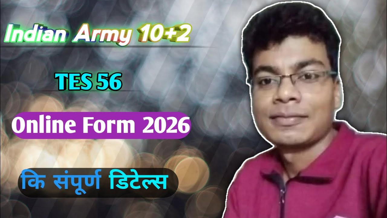 Indian Army 10+2 TES 56 online form 2026 ki sampoorna details.