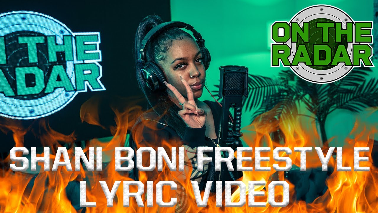 Shani Boni Freestyle (Lyric Video, Edited By @Nate572)