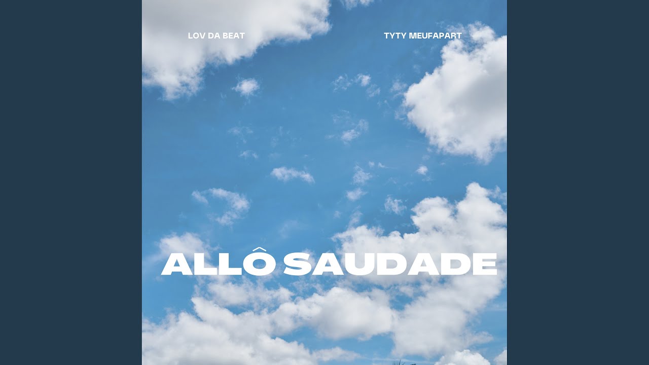 Allô Saudade