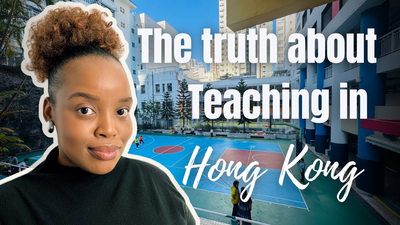 Teaching in Hong Kong: Prepare for a competitive & costly journey 