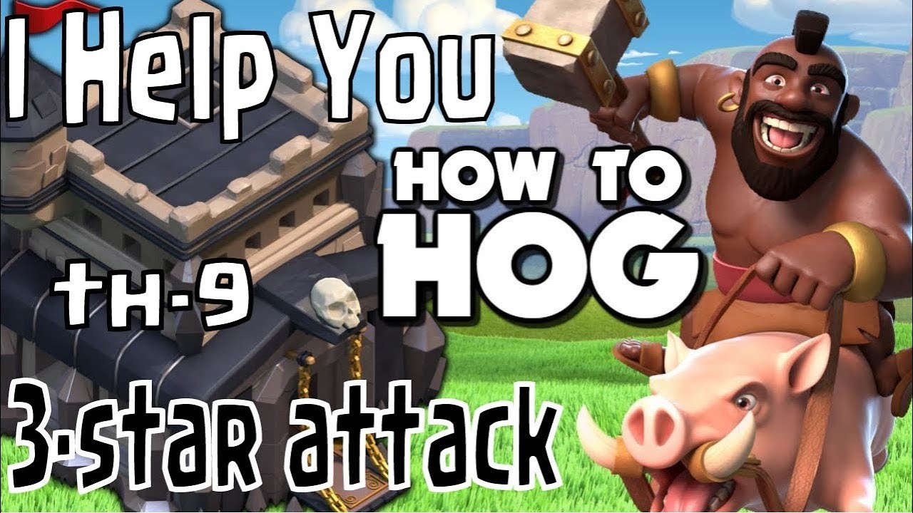 How to Use TH9 Hog Rider Attack Strategy ~ TH9 Attack 100 % Strategies in Clash of Clans