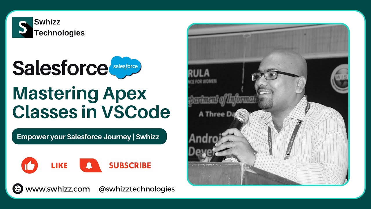 Mastering Apex Classes in VSCode in Salesforce | Swhizz Technologies