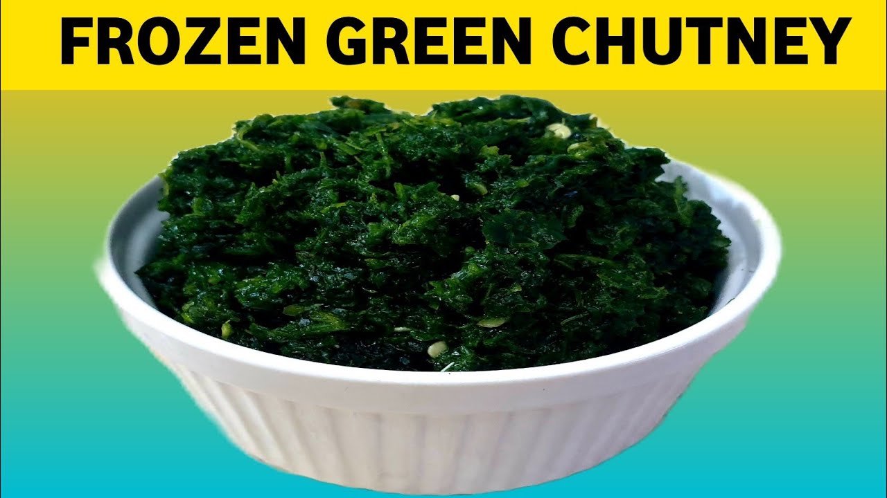 Frozen Green Chutney Recipe by ShahZaibFoodSecrets | How to Store Green Chutney for 5 Months