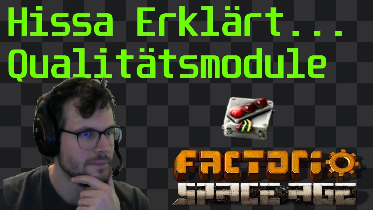 Qualitätsmodule | Hissa Erklärt Factorio Space Age