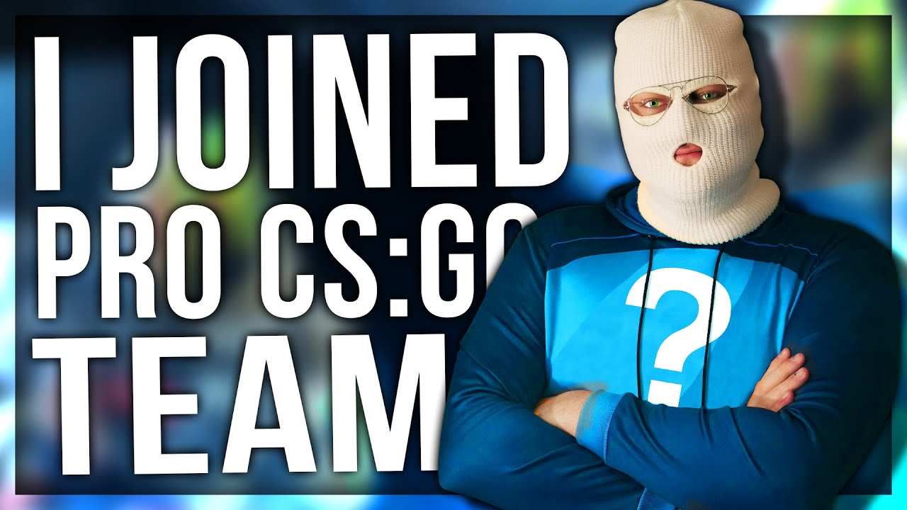 I JOINED A PRO ESPORTS TEAM (ANOMALY PRO CS:GO PLAYER)