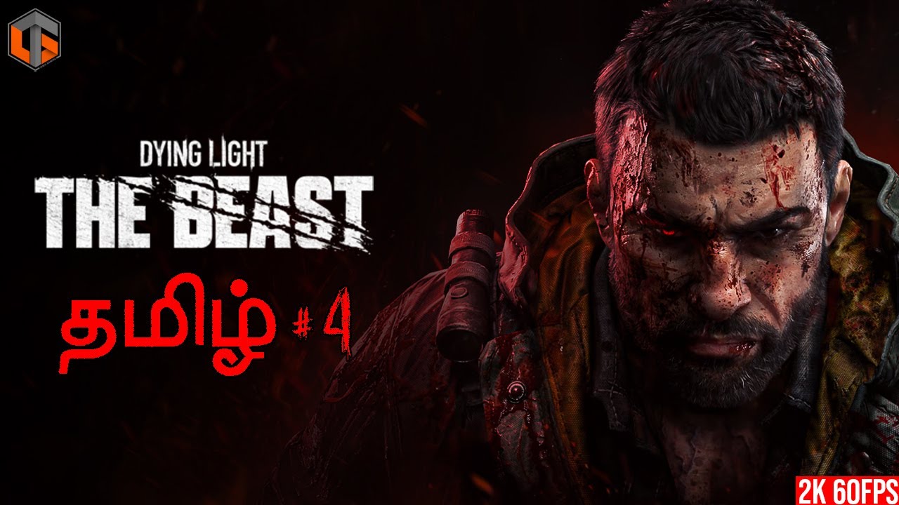 மிருதன் DYING LIGHT THE BEAST Part 4 Co-op Live Tamil Gaming