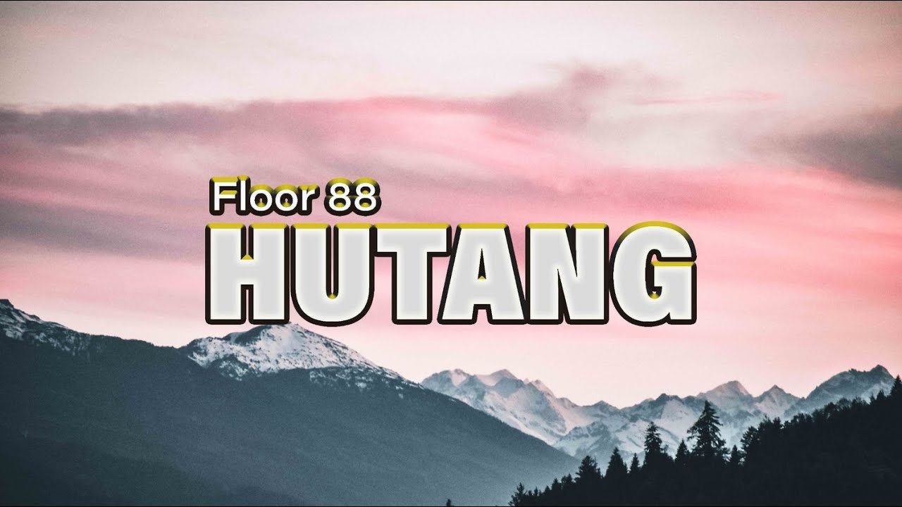 Floor 88 - Hutang / Pok Amai Amai (Lirik Video)
