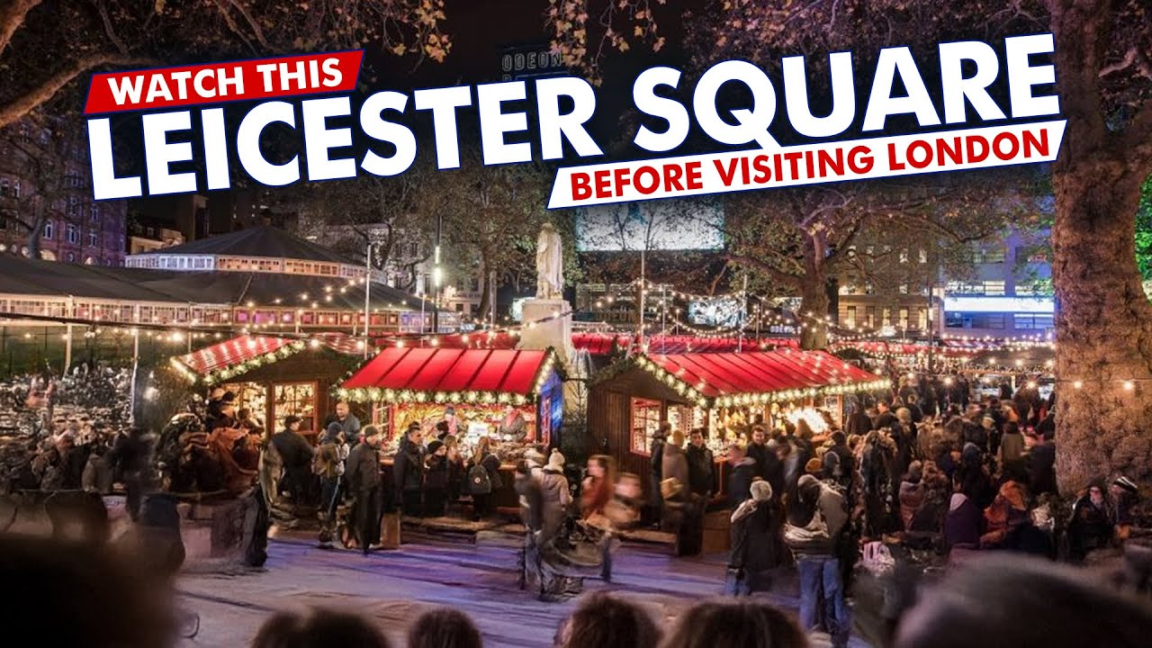 Leicester Square London: Ultimate Travel Guide & Things To Do Vlog