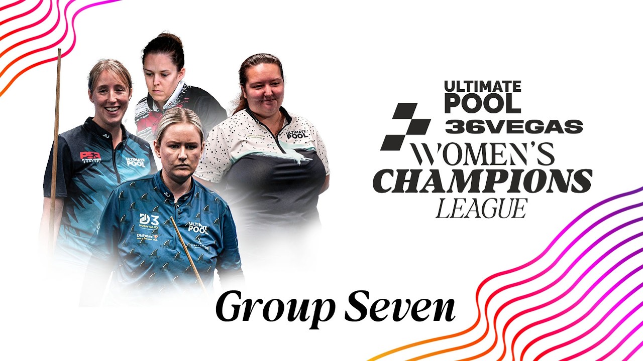 Ultimate Pool Women's Champions League Group Seven - FREE WATCH