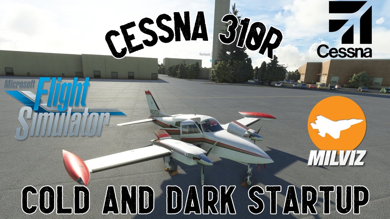 Cessna 310R Cold and Dark Startup Tutorial in Microsoft Flight Simulator (Milviz 310R)