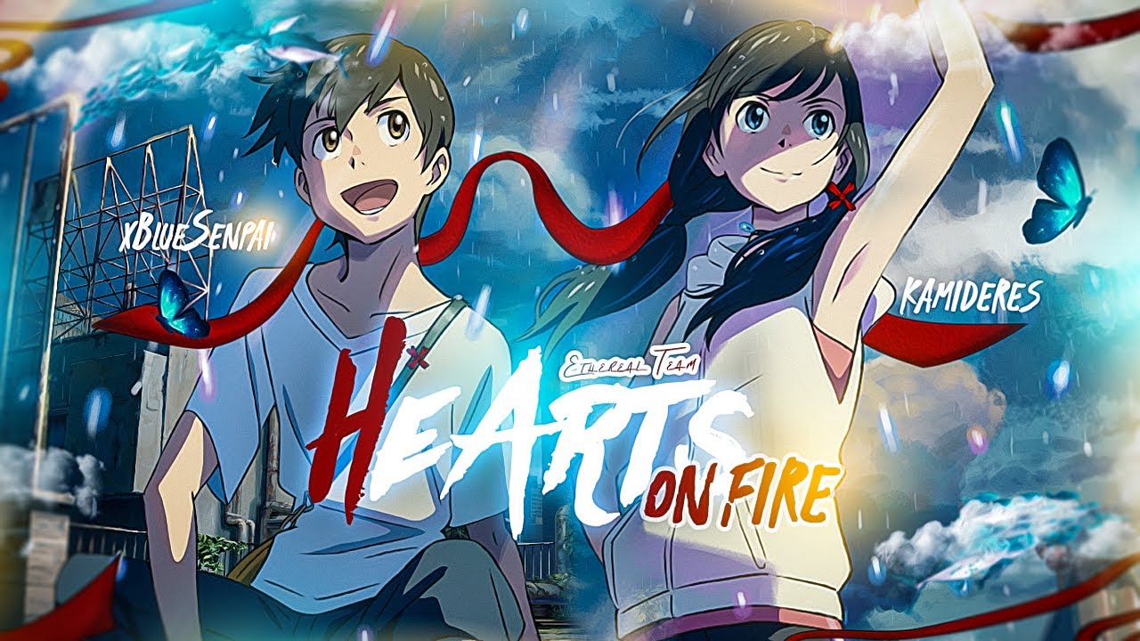 [ET] Hearts On Fire - AMV Collab