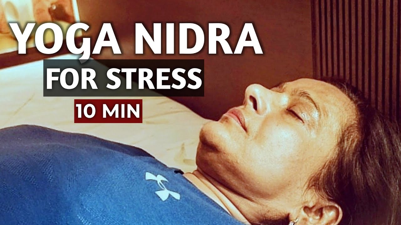 Yoga Nidra for Stress & Better Sleep | 10-Min Deep Relaxation