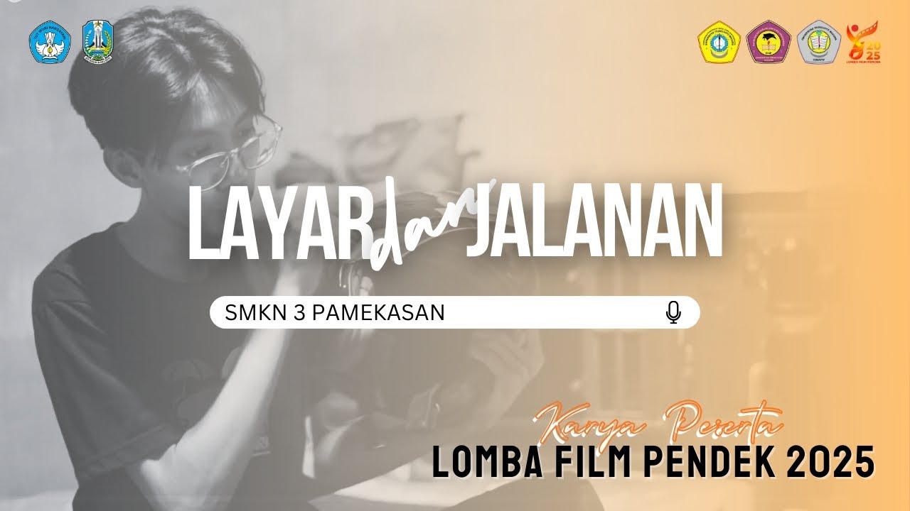 LAYAR DAN JALANAN - SMKN 3 PAMEKASAN | LOMBA FILM PENDEK HIMAPIF 2025