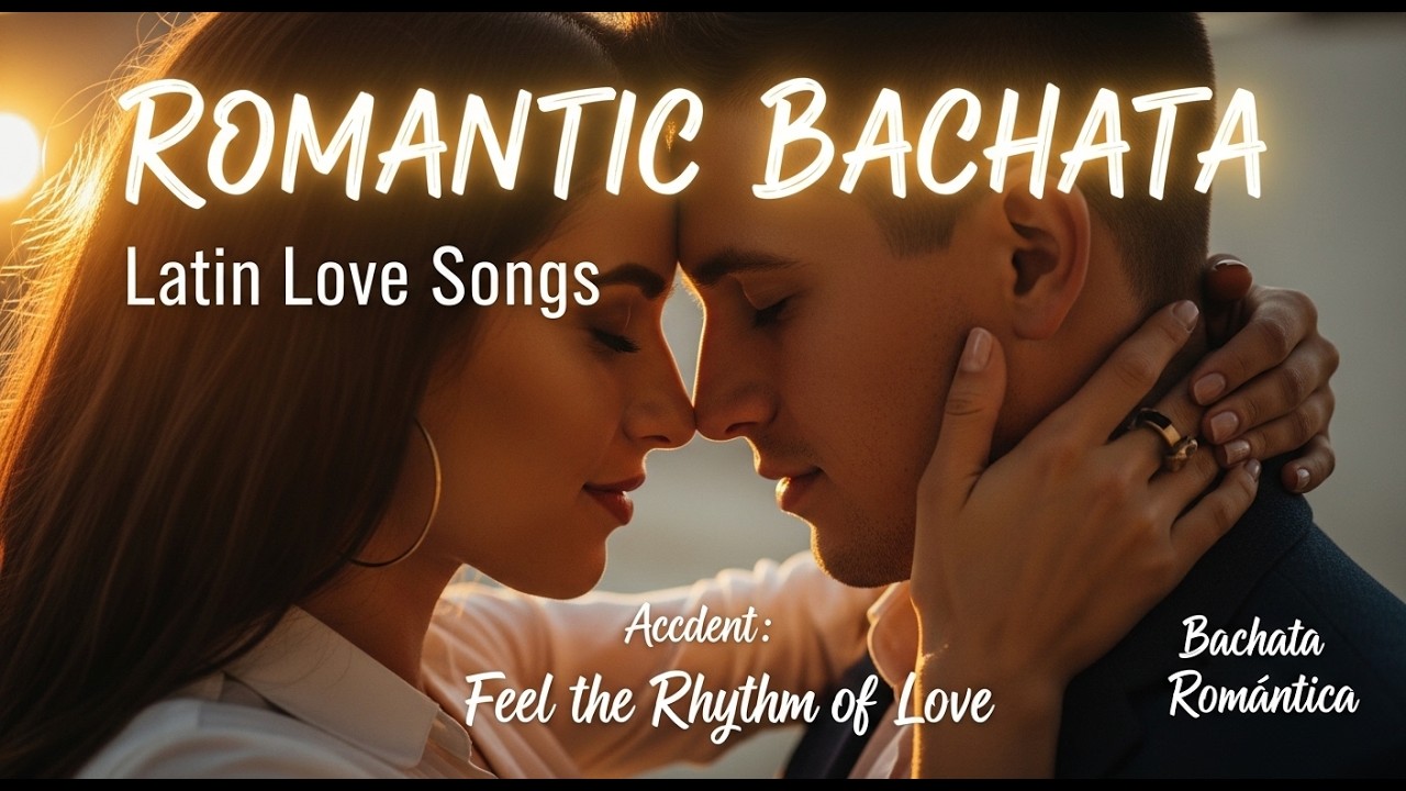 Eternal Love Bachata ❤️ Romantic Latin Love Songs Mix | Passionate Bachata Night
