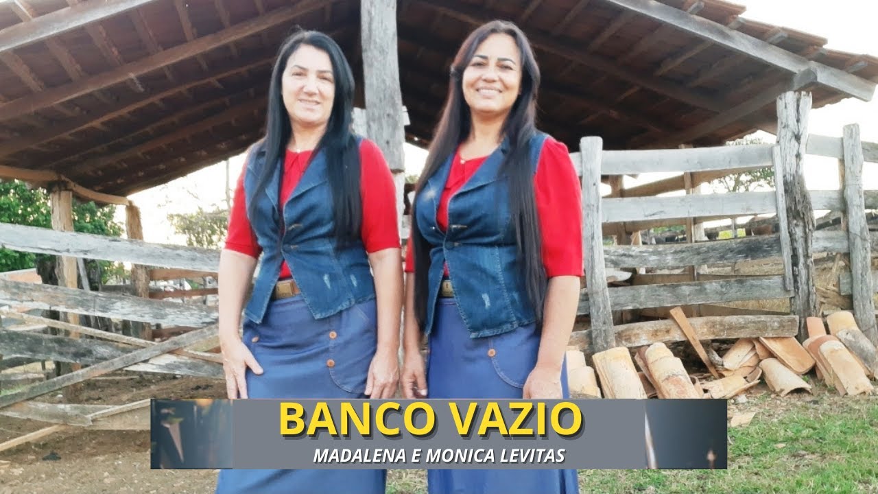 MADALENA E MONICA   BANCO VAZIO (CLIPE )