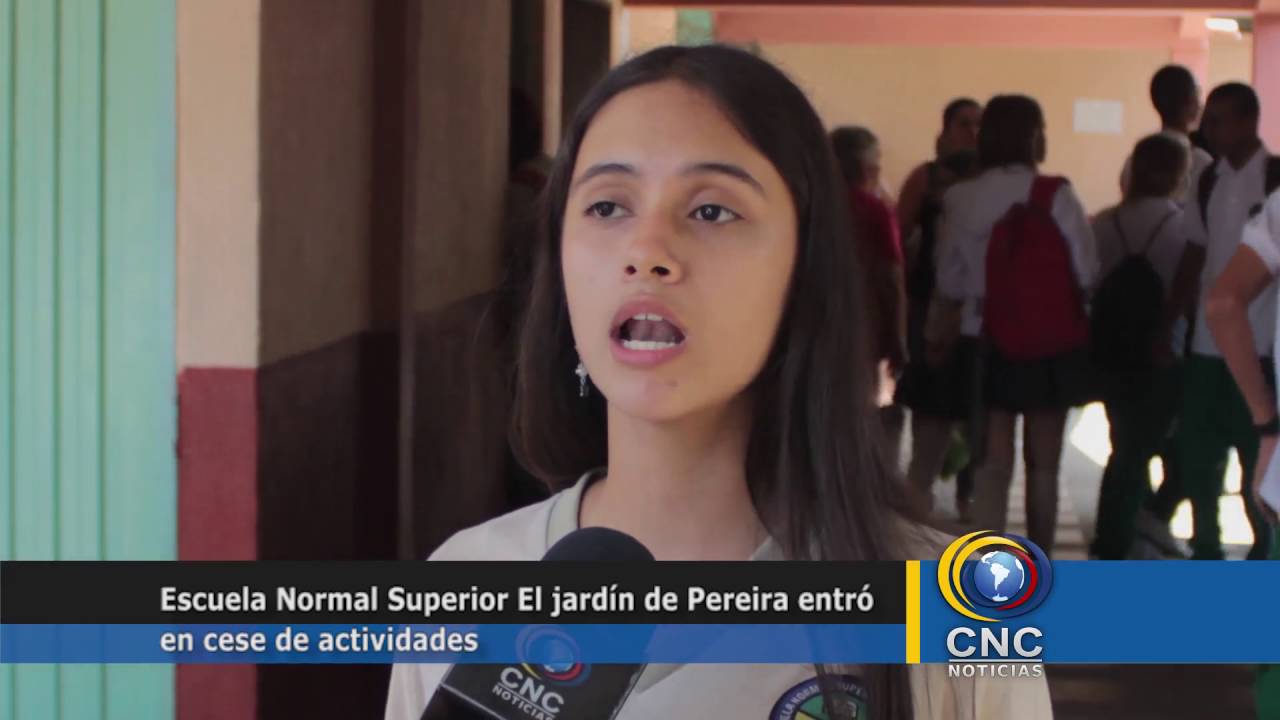 ESTUDIANTES DE LA NORMAL SUPERIOR DE PEREIRA ENTRAN EN PARO