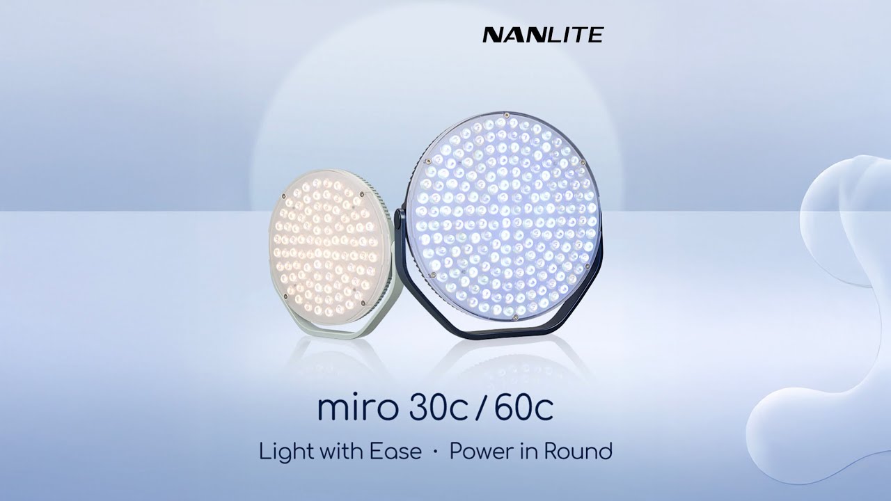 Introducing the Nanlite Miro 30C & 60C Light with Ease