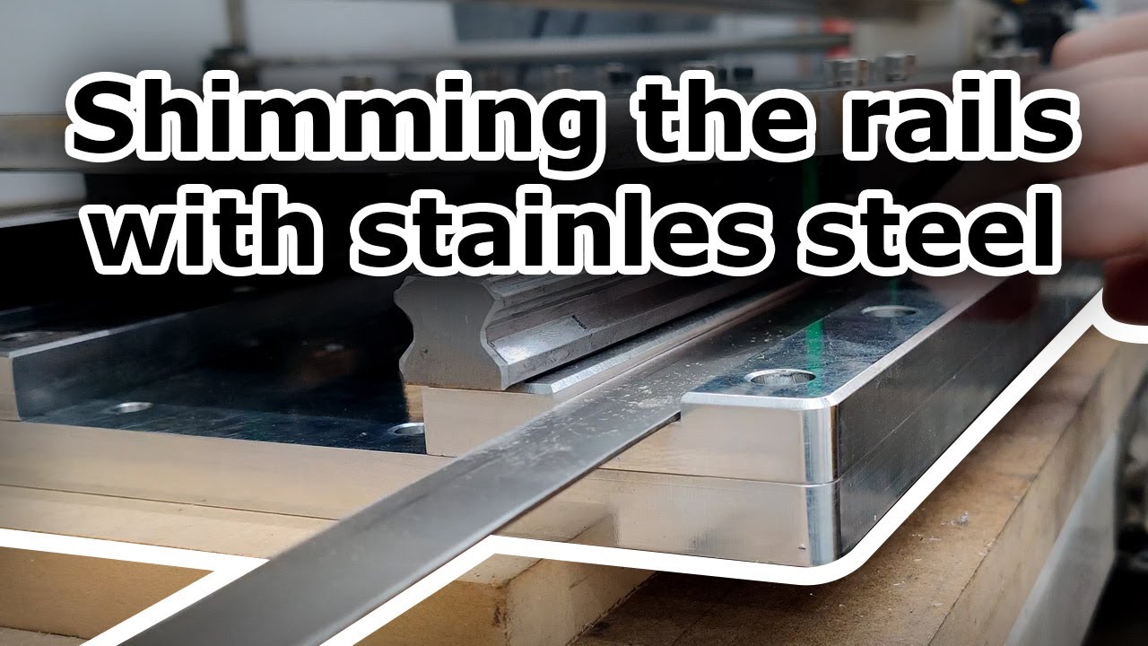 Shimming Rails with Stainless Steel