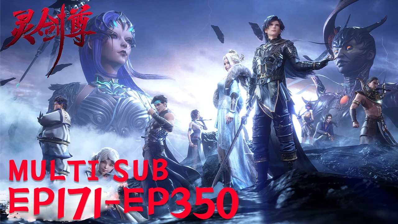📿【Spirit Sword Sovereign】EP171-EP350,  Full Version |MULTI SUB |donghua