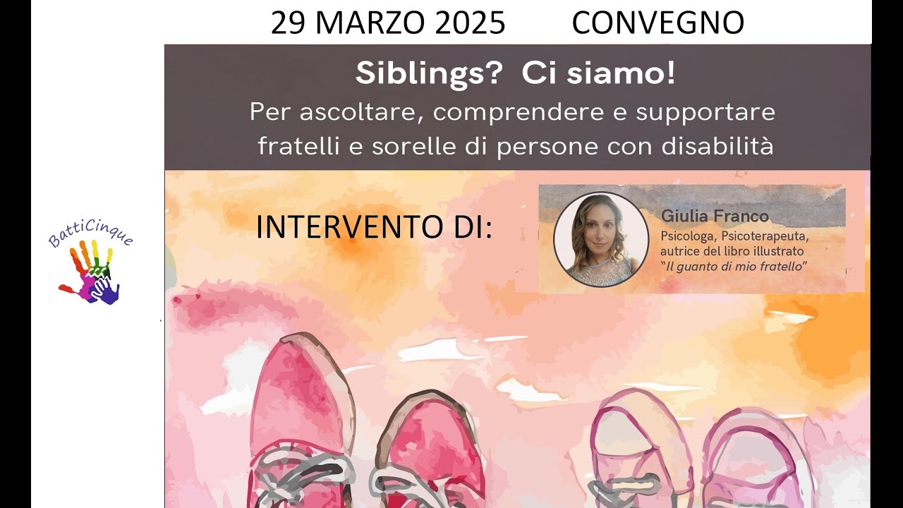 Giulia Franco - L’esperienza di vita trasformata in una professione di aiuto per Siblings