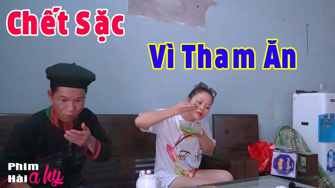 Anh Tộc Tham Ăn Và Cái Kết Cười Đau Ruột - Hài A Hy Mới CỨNG 2023 Cười Sấp Mặt