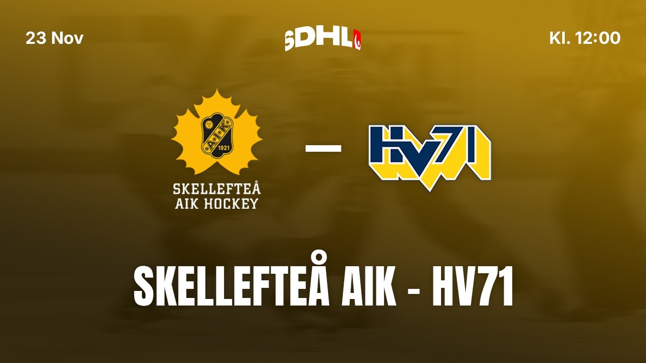 SDHL: Skellefteå AIK - HV71 | Skellefteå Kraft Arena | Säsong 25/26