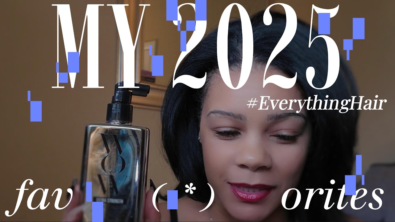 My Holy Grail Hair Products of 2025 | Straight Natural | Color Treated Hair