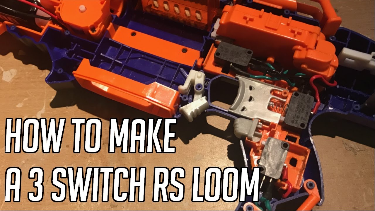 How To Make A 3 Switch Nerf RapidStrike Loom