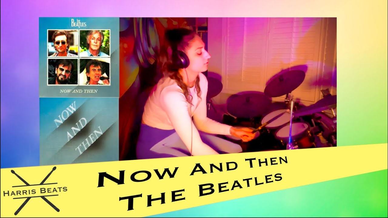 Now And Then | The Beatles | Drum Cover