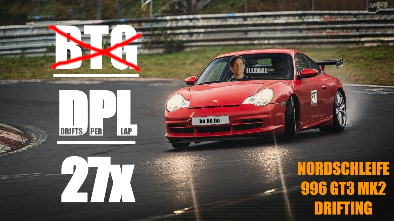Porsche 996 GT3 | NÜRBURGRING DRIFTING | The Forbidden Fruit