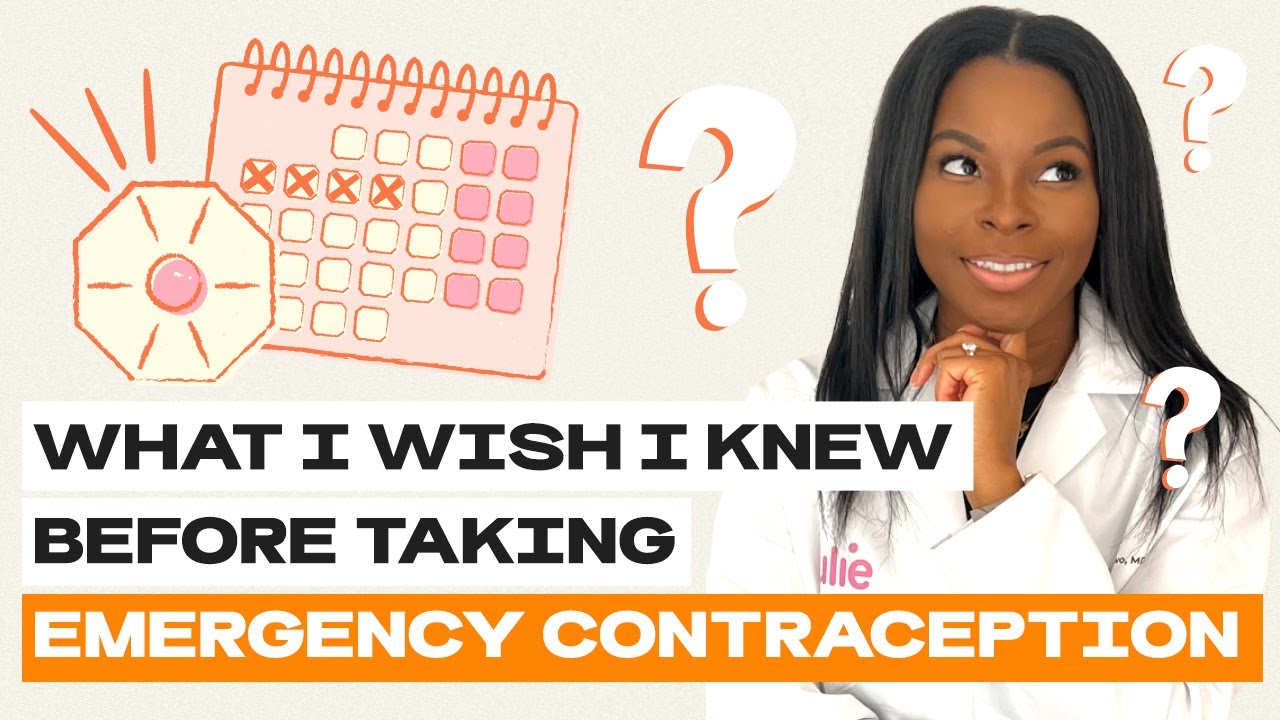 Thinking About Taking the Morning After Pill? Here's What You Should Know | Julie