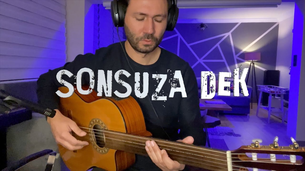 Sonsuza Dek - Perdesiz Gitar Cover