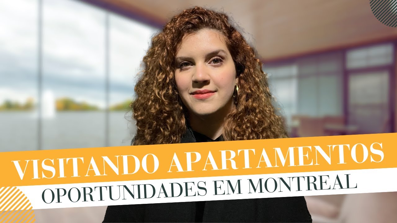 🏡 Housing em Montreal - Um dia comigo visitando apartamentos de 2 quartos! COMO EU TRABALHO?!