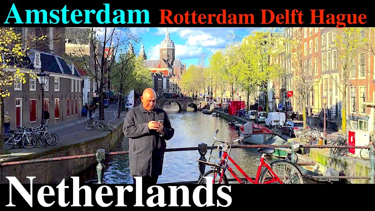 &Omicron;&lambda;&lambda;&alpha;&nu;&delta;ί&alpha;, Ά&mu;&sigma;&tau;&epsilon;&rho;&nu;&tau;&alpha;&mu; - Netherlands (Amsterdam, Rotterdam, Delft, Hague)