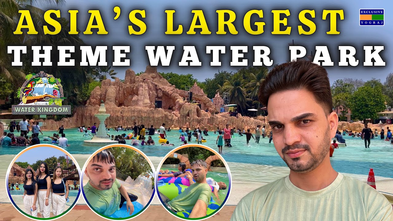 Water Kingdom Mumbai | Water Kingdom | Mumbai Water Park | Exclusive Yograj