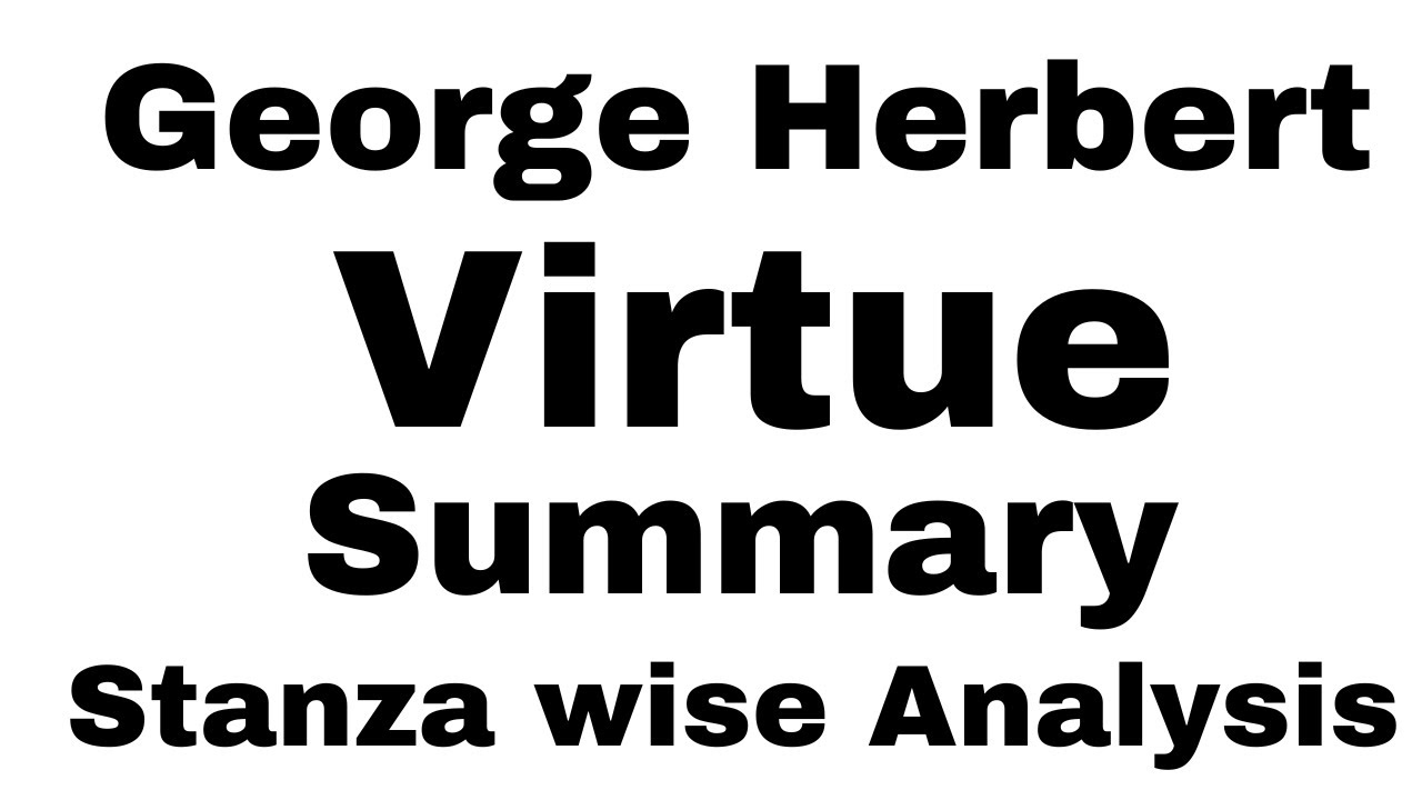 Virtue by George Herbert Summary, Poem Analysis, Poetic Devices, Rhyming Pattern I Herbert as a Poet