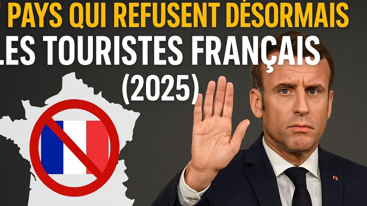 7 pays qui refusent d&eacute;sormais les touristes fran&ccedil;ais (2025)
