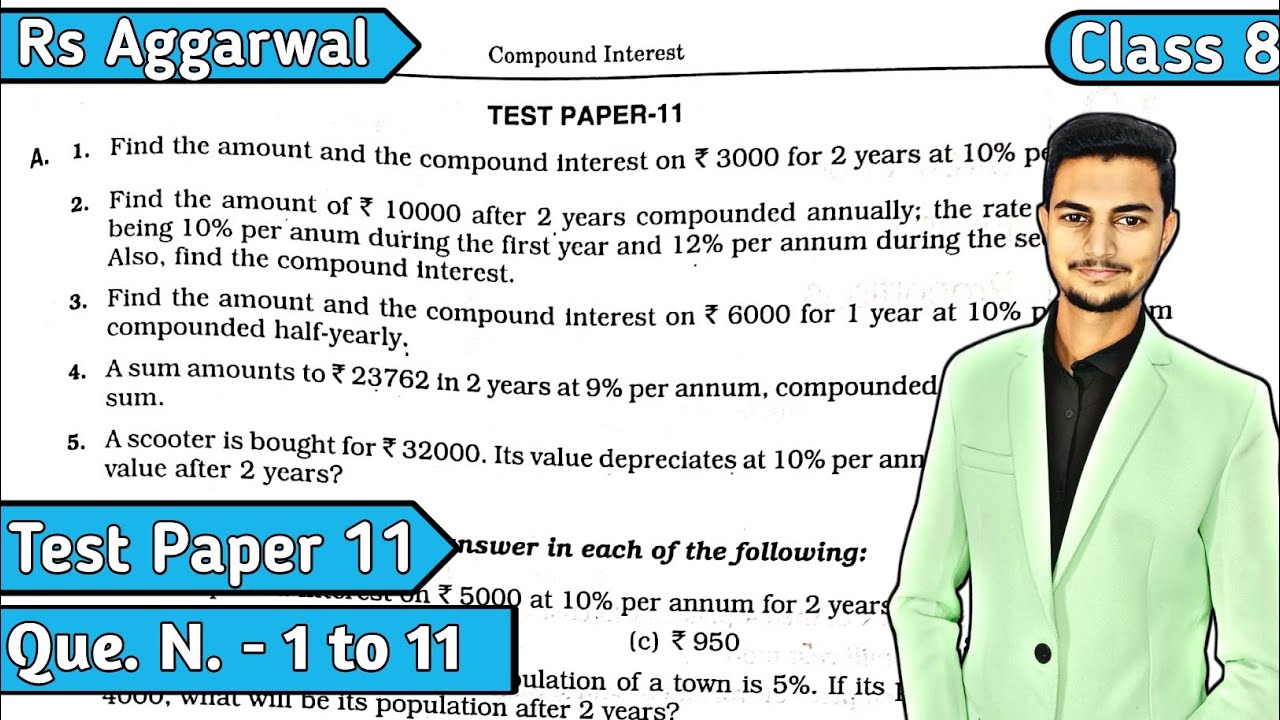Test Paper 11 Q1 to Q11 | Compound Interest | Chapter 11 | Rs Aggarwal Class 8 | CBSE | MD Sir