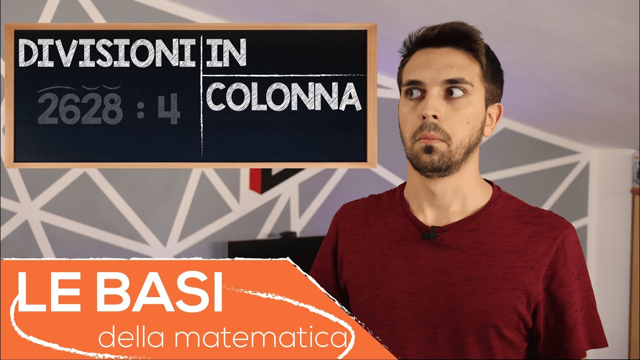 DIVISIONI IN COLONNA A DUE CIFRE - Le BASI della matematica