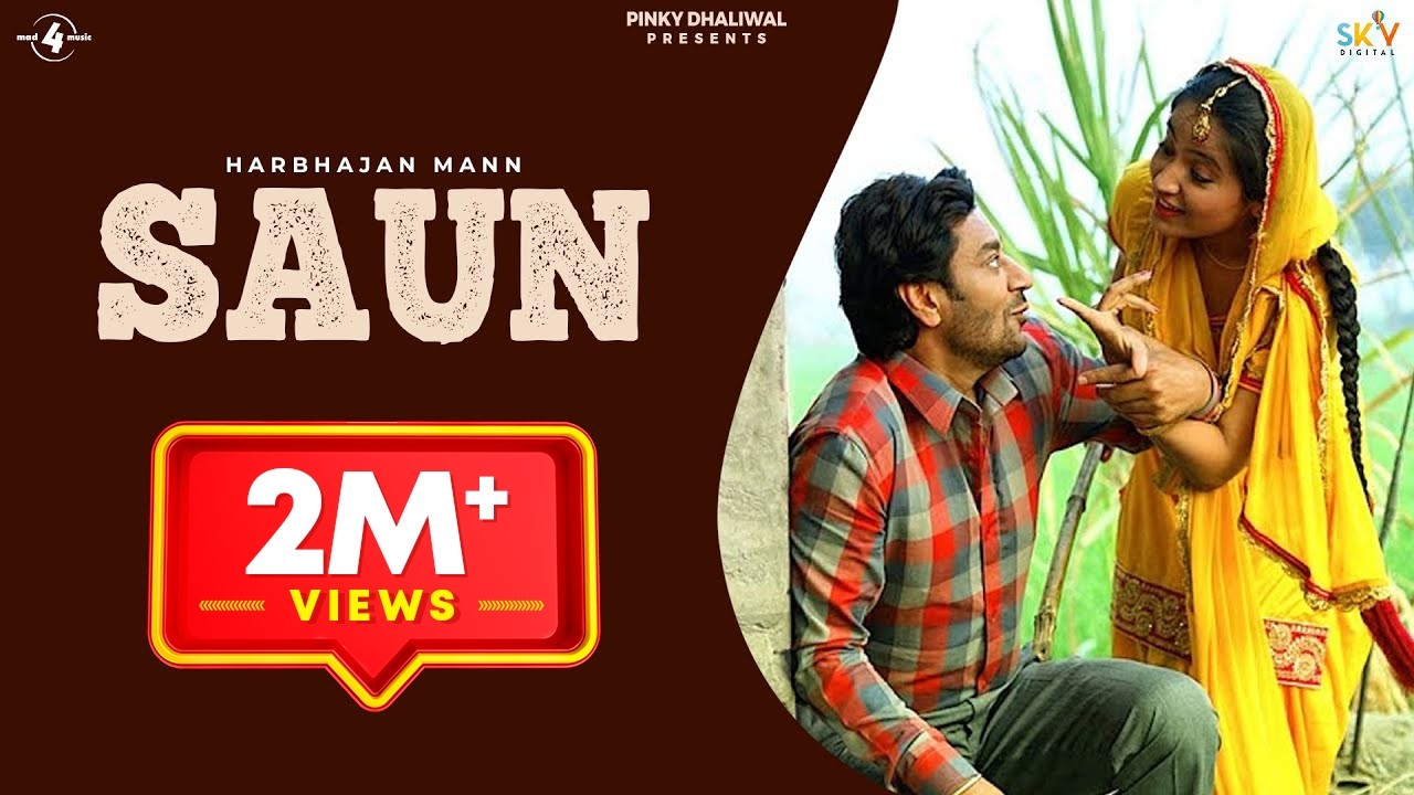 Saun - Harbhajan Mann | Latest Punjabi Songs 2015 | New Punjabi Song | @Mad4Music1