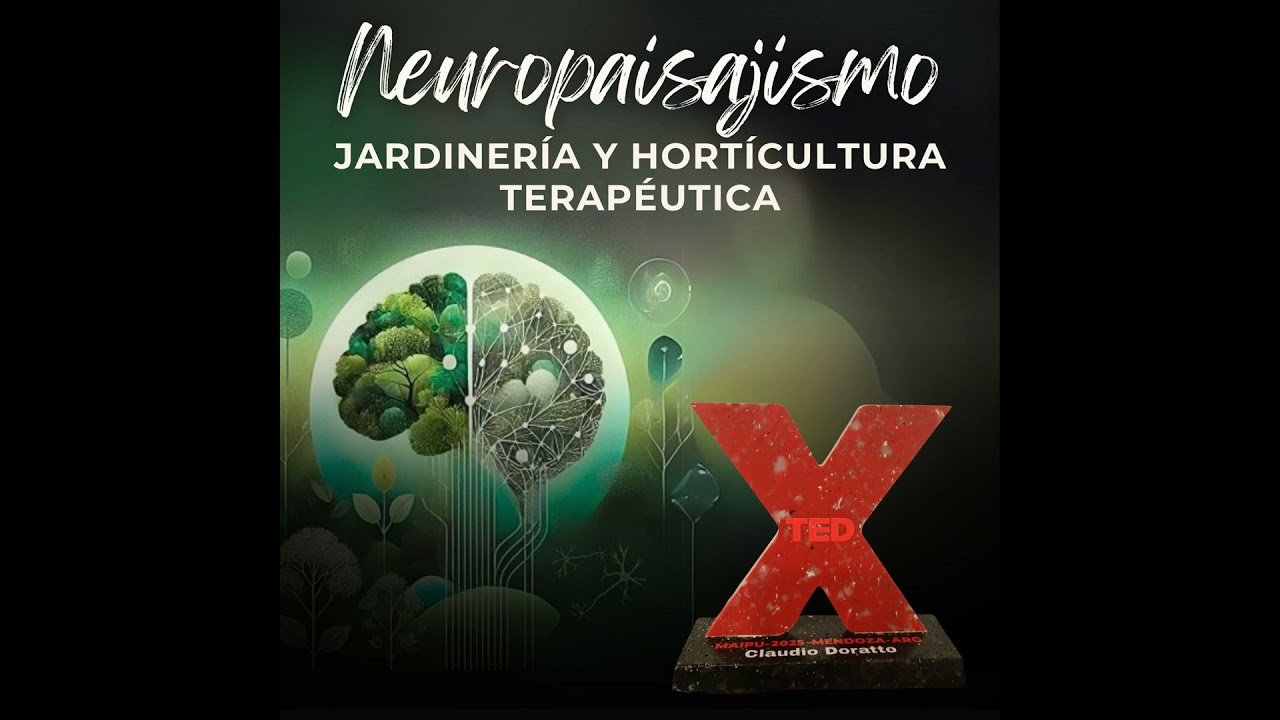 # 45 - El Cerebro Verde. La Historia que inspiró mi charla TEDxMaipú