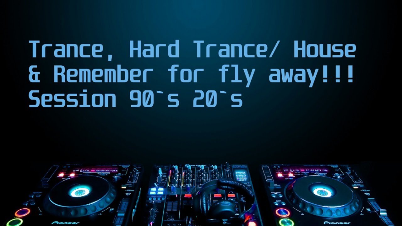 Session Trance, OldTrance & Rememeber Mixing 04