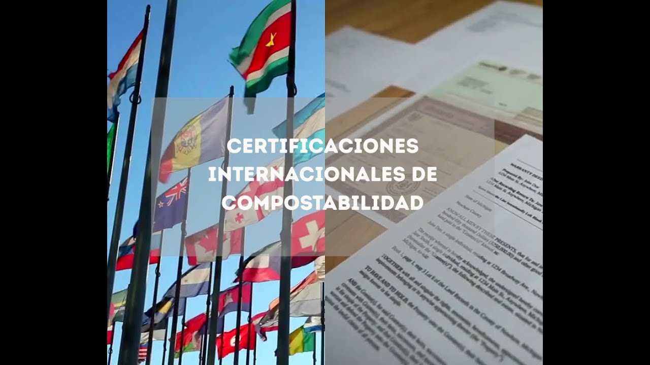 Certificaciones internacionales de compostabilidad 🌱
